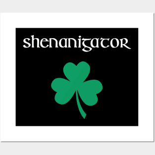 Shenanigator Funny Shamrock St. Patrick's Day Tshirt Posters and Art